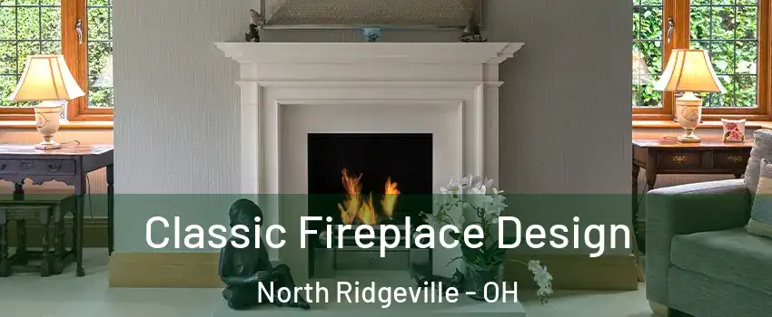  Classic Fireplace Design North Ridgeville - OH